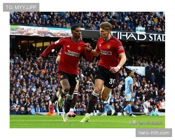 曼联赢下比赛但控场能力下滑,攻防稳定性面临考验 曼联赢下比赛但控场能力下滑,攻防稳定性面临考验